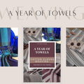 A Year of Towels Club ~ Rigid Heddle Weaving